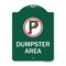 Signmission Designer Series No Parking Dumpster Area, Green & White Aluminum Sign, 18" x 24", GW-1824-23748 A-DES-GW-1824-23748 - alternate 1